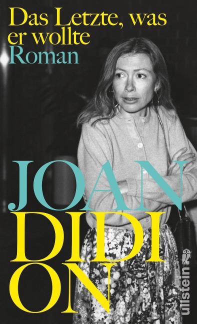 Das Letzte, was er wollte - Joan Didion
