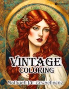 Cover-Bild zum Titel 'Vintage Coloring Malbuch für Erwachsene Anti-Stress Malbuch für Achtsamkeit und Entspannung Romantik Jugendstil Shabby Chic Retro' von 'Viva Vintage'