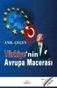 Cover-Bild zum Titel 'Türkiyenin Avrupa Macerasi' von 'Anil Cecen'