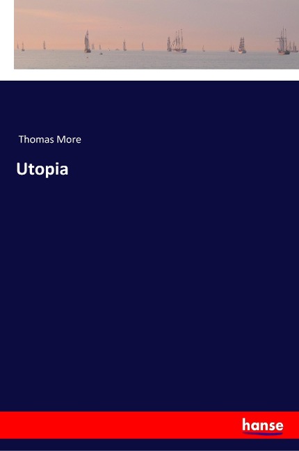 Utopia - Thomas More