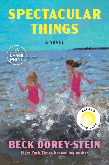 Spectacular Things - Beck Dorey-Stein