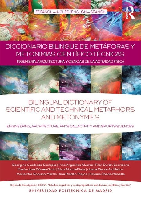 Diccionario Bilingüe de Metáforas y Metonimias Científico-Técnicas - Georgina Cuadrado-Esclapez, Maria Pilar Duran Escribano, Joana Pierce McMahon, Paloma Úbeda-Mansilla, Maria José Gomez Ortiz