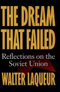 Cover-Bild zum Titel 'The Dream that Failed' von 'Walter Laqueur'