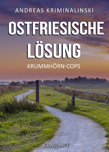 Ostfriesische Lösung. Ostfrieslandkrimi - Andreas Kriminalinski