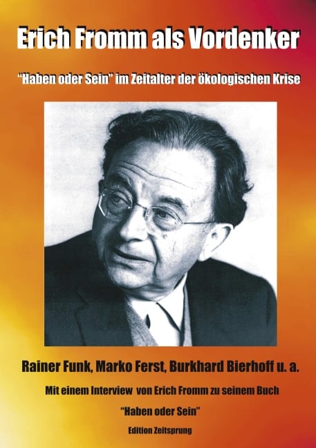 Erich Fromm als Vordenker - Marko Ferst, Burkhard Bierhoff, Erich Fromm