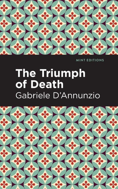The Triumph of Death - Gabriele D'Annunzio