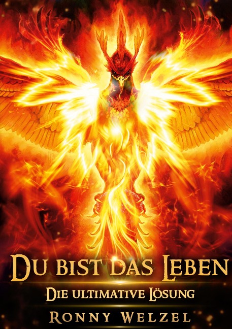 Du bist das Leben - Ronny Welzel