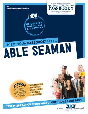 Able Seaman (C-1): Passbooks Study Guide Volume 1 - National Learning Corporation