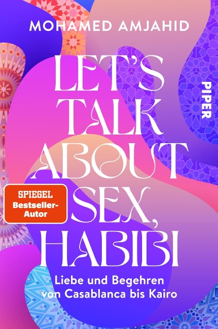 Let's Talk About Sex, Habibi - Mohamed Amjahid