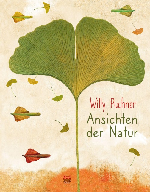 Ansichten der Natur - Willy Puchner