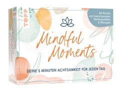 Cover-Bild zum Titel 'Mindful Moments. Deine 5 Minuten Achtsamkeit für jeden Tag' von ''