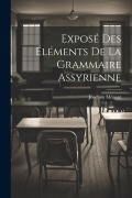 Cover-Bild zum Titel 'Exposé Des Éléments De La Grammaire Assyrienne' von 'Joachim Ménant'