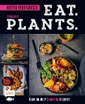 Cover-Bild zum Titel 'Eat. Plants. - Heftig vegetarisch' von 'Tanja Dusy'