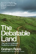 Cover-Bild zum Titel 'The Debatable Land' von 'Graham Robb'