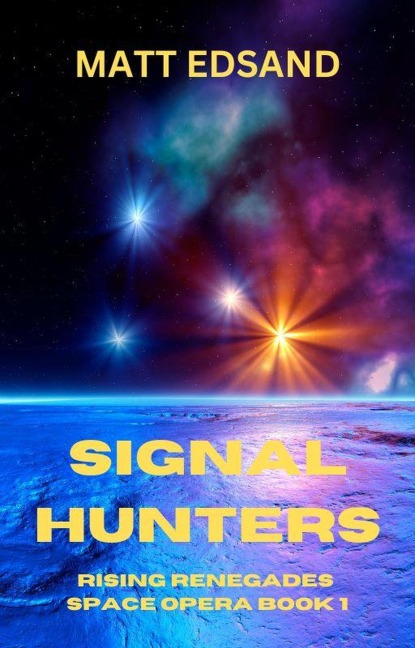 Signal Hunters - Matt Edsand