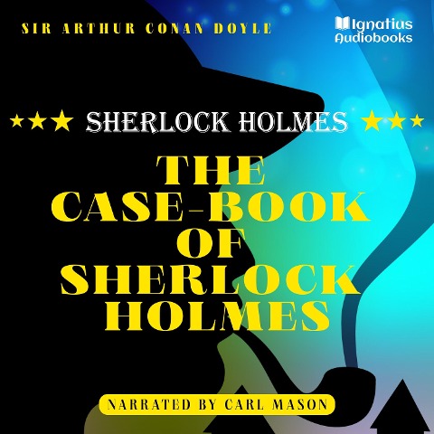 The Case-Book of Sherlock Holmes - Arthur Conan Doyle
