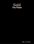 Sold: The Poem - Stephen Ebanks