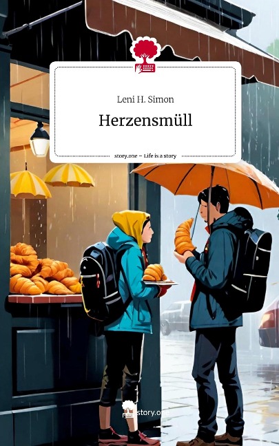 Herzensmüll. Life is a Story - story.one - Leni H. Simon