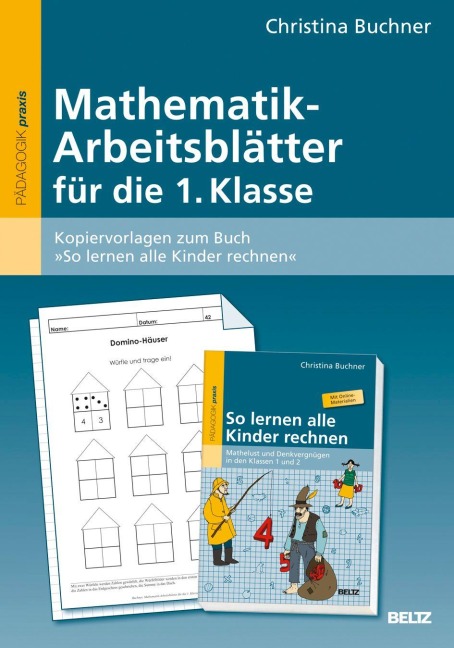 Mathematik-Arbeitsblätter für die 1. Klasse - Christina Buchner