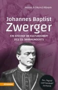 Cover-Bild zum Titel 'Johannes Baptist Zwerger' von 'Heinrich Abram'