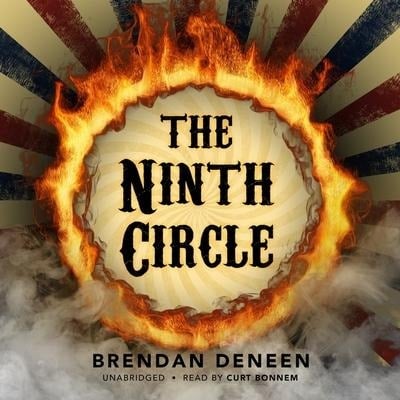 The Ninth Circle - Brendan Deneen