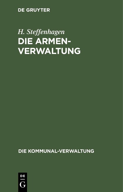 Die Armenverwaltung - H. Steffenhagen