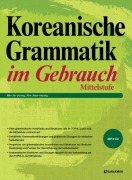 Cover-Bild zum Titel 'Koreanische Grammatik im Gebrauch - Mittelstufe' von 'Jean-myung Ahn, Jin-young Min'