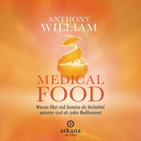Medical Food - Anthony William