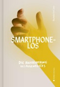Cover-Bild zum Titel 'SMARTPHONE-LOS' von 'Rachele de Caro'