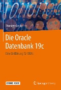 Die Oracle Datenbank 19c - Thorsten Grebe