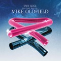 Two Sides: The Very Best Of Mike Oldfield - Mike Oldfield