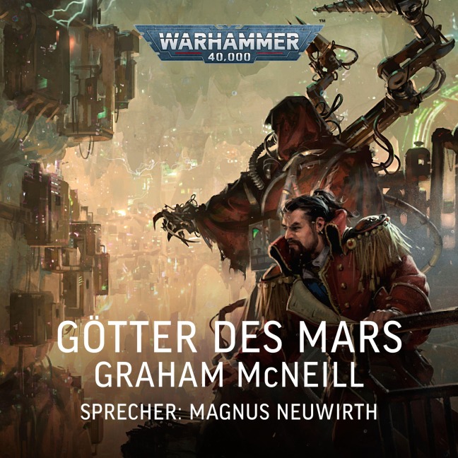 Warhammer 40.000: Techpriester des Mars 3 - Graham Mcneill