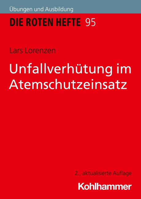 Unfallverhütung im Atemschutzeinsatz - Lars Lorenzen