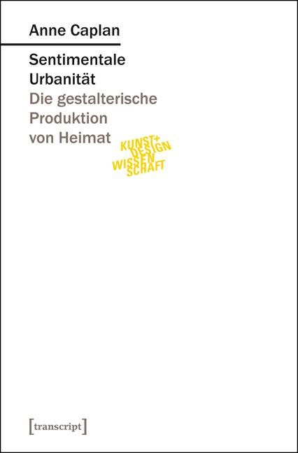 Sentimentale Urbanität - Anne Caplan