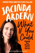 Cover-Bild zum Titel 'What If You Could' von 'Jacinda Ardern'