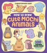 Cover-Bild zum Titel 'How to Draw Cute Mochi Animals' von 'Christopher Hart'
