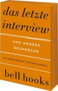 Cover-Bild zum Titel 'Das letzte Interview und andere Gespräche' von 'Bell Hooks'