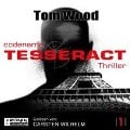Cover-Bild zum Titel 'Codename: Tesseract' von 'Tom Wood'