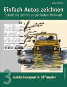 Cover-Bild zum Titel 'Einfach Autos zeichnen - Schritt für Schritt zu perfekten Motiven!' von 'Vasco Kintzel'