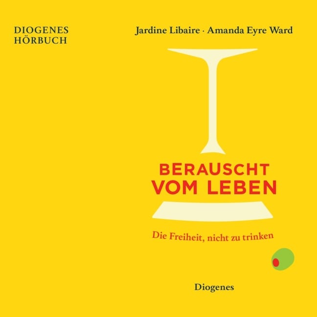 Berauscht vom Leben - Amanda Eyre Ward, Jardine Libaire