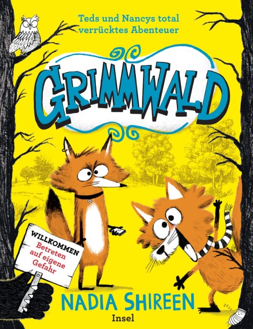Grimmwald 1 - Teds und Nancys total verrücktes Abenteuer - Nadia Shireen