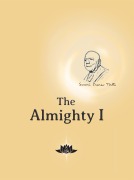 Cover-Bild zum Titel 'The Almighty I' von 'Swami Pranav Tirtha'