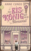 Cover-Bild zum Titel 'Der Eiskönig aus dem Bleniotal' von 'Anne Cuneo'