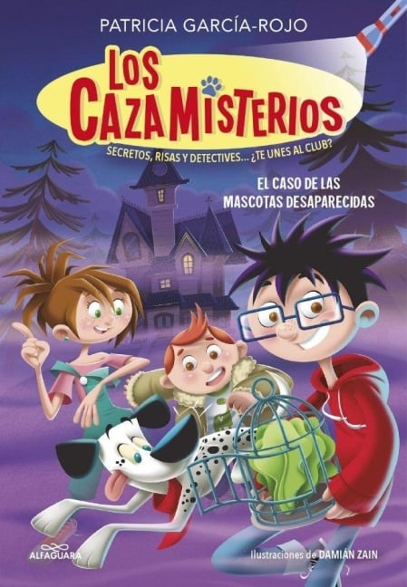 El Caso de Las Mascotas Desaparecidas / The Case of the Missing Pets - Patricia García-Rojo