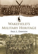 Cover-Bild zum Titel 'Wakefield's Military Heritage' von ''