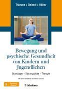 Cover-Bild zum Titel 'Bewegung und psychische Gesundheit von Kindern und Jugendlichen' von 'Till Thimme, Hubertus Deimel, Gerd Hölter'