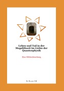 Cover-Bild zum Titel 'Leben und Tod in der Megalithzeit im Lichte der Quantenphysik' von 'Renate Dill'