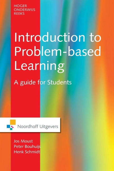 Introduction to Problem-Based Learning - Jos Moust, Henk Schmidt, Peter Bouhuijs