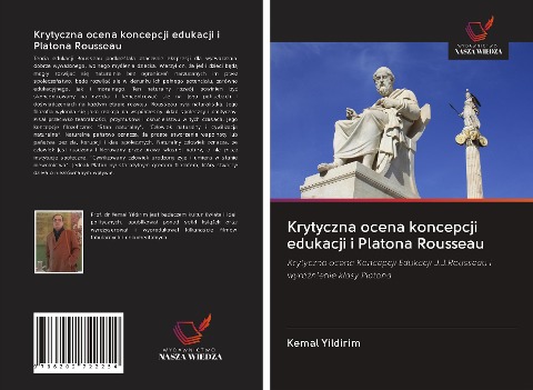 Krytyczna ocena koncepcji edukacji i Platona Rousseau - Kemal Yildirim