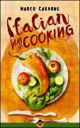 Cover-Bild zum Titel 'Italian way of cooking' von 'Marco Cardone'